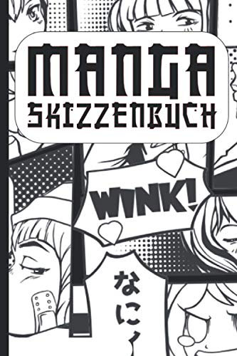 Manga Skizzenbuch: Anime | Manga | Comic | Zeichenbuch | Notizbuch Tagebuch - Kunst- / Zeichenblock - 6x9 (ca. DIN A5) – 120 Seiten – Softcover (Comic)