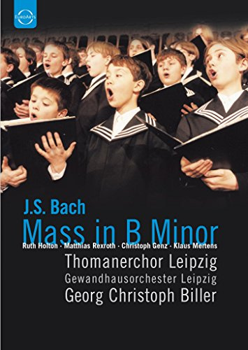 Bach: Mass in B minor [DVD] [2006]