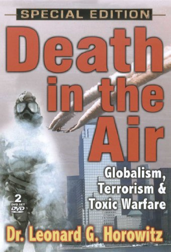 Death in the Air - Dr. Leonard Horowitz 2 DVD Set