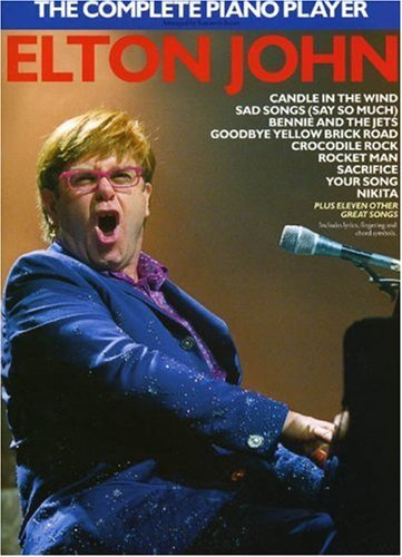 The Complete Piano Player: Piano Arrangements (Music) by John, Sir Elton (1991) Sheet music