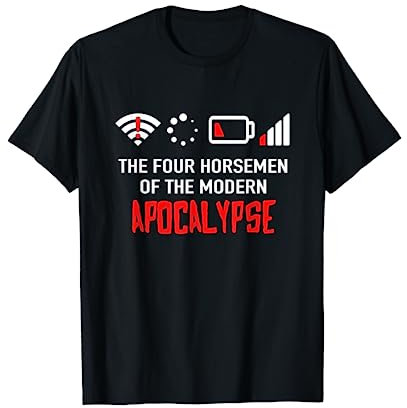 Lustige Alltagsprobleme Geschenkidee - Die vier modernen apokalyptischen Reiter - Problem Nerd Geek T-Shirt (Schwarz, S, Unisex-Erwachsene, Kurzarm, Crew Neck, Klassische Passform)