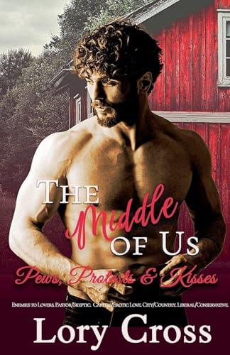 The Middle of Us (Lory Cross, Band 4)