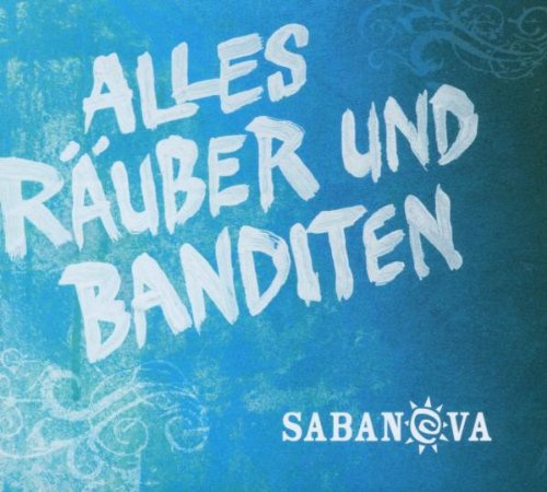 Alles Räuber und Banditen