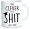 Peachy Antics Divertida taza de cerámica para estudiantes de graduación explícita para adultos, taza de regalo para exámenes You Clever Little Sh*t Well Done WSDMUG1854