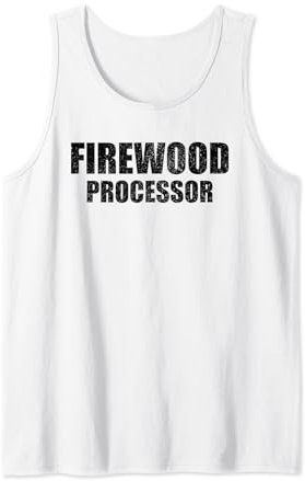 Firewood Processor Funny Chainsaw Dad Tank Top