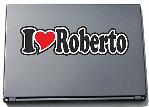 Indigos UG Laptop Aufkleber I Love Roberto 297 mm - Notebook Aufkleberskin - Dekoration für Laptopdeckel - für Studenten, Büro, Schule, Uni Sticker mit Namen von Mann Frau Kind