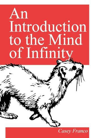 An Introduction to the Mind of Infinity