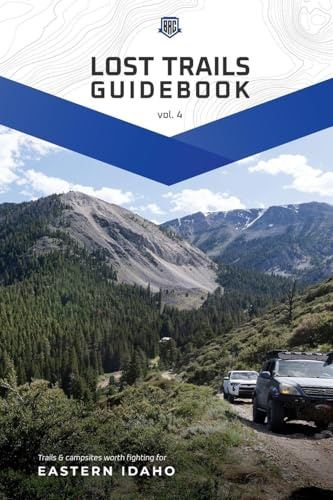 Lost Trails Vol. 4: Eastern Idaho