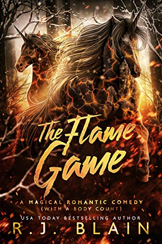 The Flame Game (A Magical Romantic Comedy (with a body count) Book 16) (English Edition)