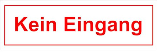 Indigos UG Aufkleber Kein Eingang - 25 cm x 7,00 cm - selbstklebender Sicherheits Aufkleber für Tür oder Wand - Warnschild für Gebäude, Hotel, Büro, Firma, Haus, Praxis