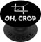 Oh Crop Lustige Fotografen Fotografie Kamera Grafik PopSockets mit austauschbarem PopGrip