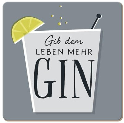 Grafik Werkstatt lustiger Untersetzer aus Kork | Gib dem Leben mehr Gin, Bunt
