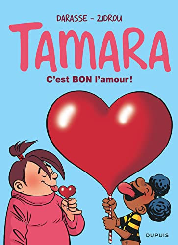 Tamara - Tome 2 - C'est bon l'amour ! (Opé été 2019): Opé l'été BD 2019