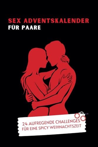 Sex Adventskalender für Paare: 24 aufregende Challenges für eine spicy Weihnachtszeit | Adventskalender Sex, Erotische Adventskalender, Sex Challenge Buch für Paare