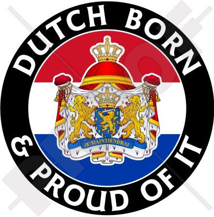 Niederlande Dutch Born & Proud Holland 100 mm (10,2 cm) Vinyl Bumper Aufkleber, Aufkleber