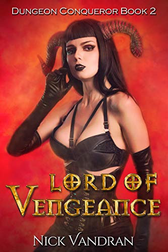 Lord of Vengeance (Dungeon Conqueror Book 2) (English Edition)