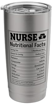 Nurse Nutritional Facts Funny Nursing Healthcare Women Men Stainless Steel Insulated Tumbler