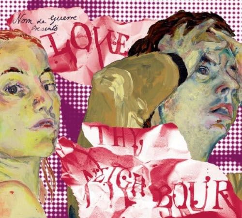 Love Thy Neighbour [Vinyl]