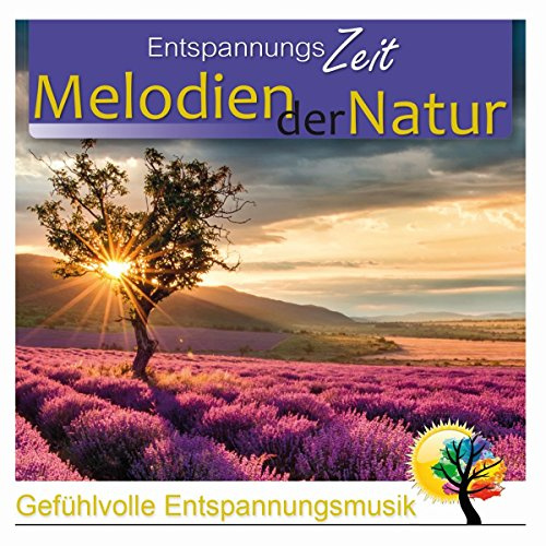 EntspannungsZeit: Melodien der Natur
