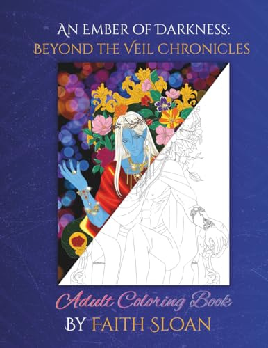 An Ember of Darkness: Beyond the Veil Chronicles Adult Coloring Book - Gothic Fantasy Art, Dark Magic Designs, Stress Relief & Relaxation for Adults