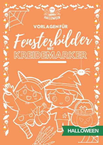 Vorlagen für Fensterbilder mit Kreidemarker: Halloween, Geister, 31. Oktober, Gespenster, Kürbisse, Mumien, Gruselspaß