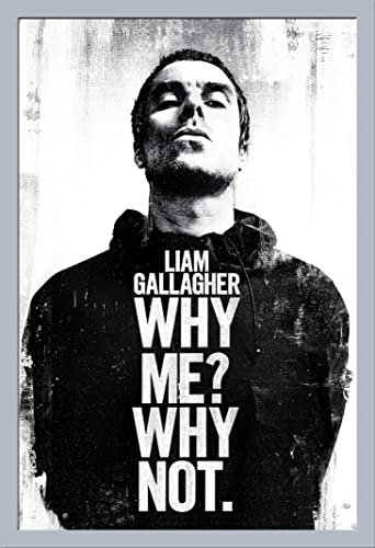 empireposter Liam Gallagher - Why me why not - Poster Plakat Druck - Größe 61x91,5 cm + Wechselrahmen, Shinsuke® Maxi MDF silber, Acryl-Scheibe