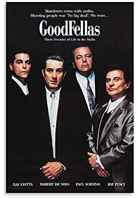 GNKIO Movie Poster Goodfellas Movie Poster Leinwand Kunst Poster und Wand Kunst Bild Druck Moderne Familie Schlafzimmer Dekor Poster 16x24inch(40x60cm)