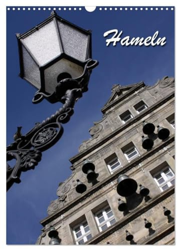 Hameln (Wandkalender 2026 DIN A3 hoch), CALVENDO Monatskalender: Kleiner Spaziergang durch die Rattenfängerstadt (CALVENDO Orte)