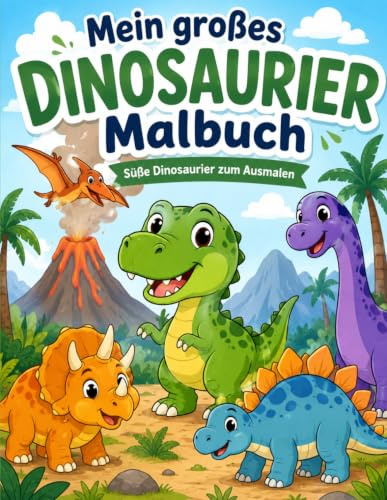 Mein großes Dinosaurier-Malbuch: 28 süße Dinosaurier zum Ausmalen – Einfaches Malbuch für Kinder ab 3 Jahren