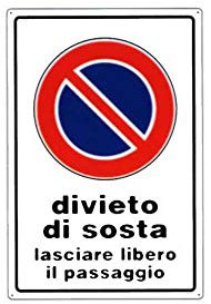 CARTELLO DIVIETO DI SOSTA 30x 45 ALLUMINIO [TARGOTIMBRI ]