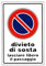 CARTELLO DIVIETO DI SOSTA 30x 45 ALLUMINIO [TARGOTIMBRI ]