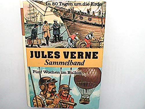 In 80 Tagen um die Erde / Fünf Wochen im Ballon