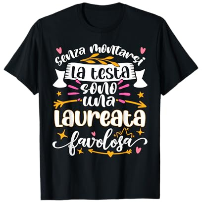 Una Laureata Favolosa Divertente Donna Ragazza Laurea Regali Maglietta