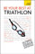 Be Your Best At Triathlon: The authoritative guide to triathlon, from training to race day (English Edition)