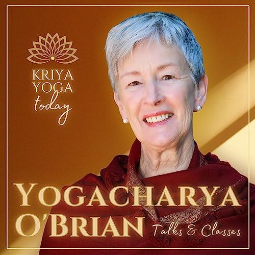 Kriya Yoga Today with Yogacharya O'Brian