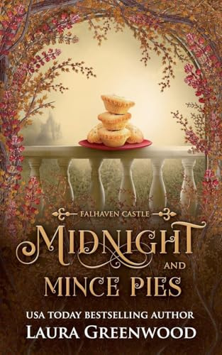 Midnight & Mince Pies (Falhaven Castle, Band 0)