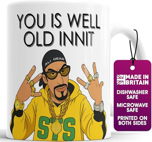 Faithful Prints Funny Ali G Inspired Mug – “You is Well Old Innit” – 11oz Ceramic Coffee Cup with Cartoon Design – Humorous Birthday Gift for Men & Women – Novelty Gag Present for Friends & Coworkers