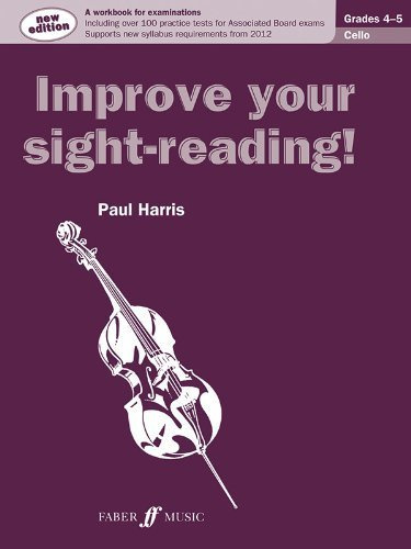 Cello Grades 4-5 (Improve Your Sight-reading!) by Paul Harris (2012) Paperback