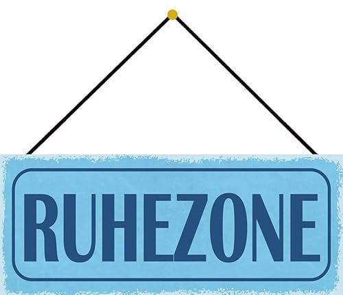Metall Schild 27x10cm mit Kordel Ruhezone Sprüche Blechschild