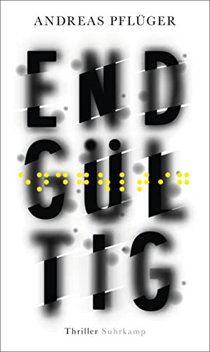 Endgültig: Thriller | »Ein rasanter, atemloser Super-Krimi, der seinesgleichen sucht. Ein sensationelles, geniales Buch.« WDR (Jenny Aaron 1)