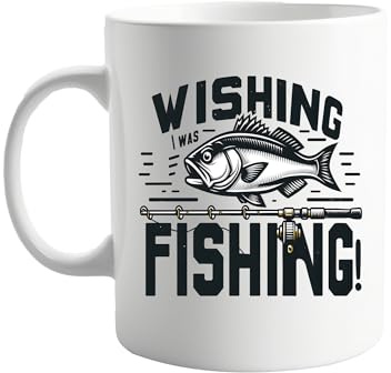 Funny Fishing Mug – “Wishing I was Fishing” Coffee Mug, Fishing Gift for Men, Fisherman Mug for Dad, Angler Gift Idea, Ceramic Tea & Coffee Cup