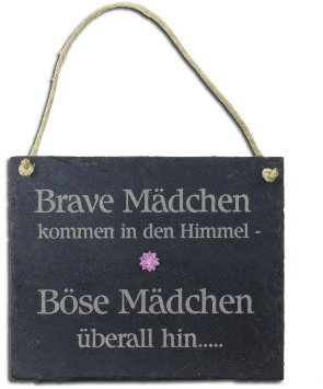 condecoro Schiefertafel Brave Mädchen kommen in den Himmel... Schild Wandbild que