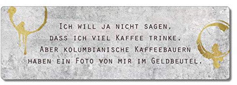 Interluxe Metallschild - Ich Will ja Nicht Sagen DASS ich viel Kaffee trinke - witziges Dekoschild für die Küche oder Geschenk für Kaffeetrinker