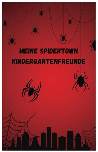 Spider Town Freundebuch für Jungs: Zum Ausmalen, Ankreuzen und Spaß haben