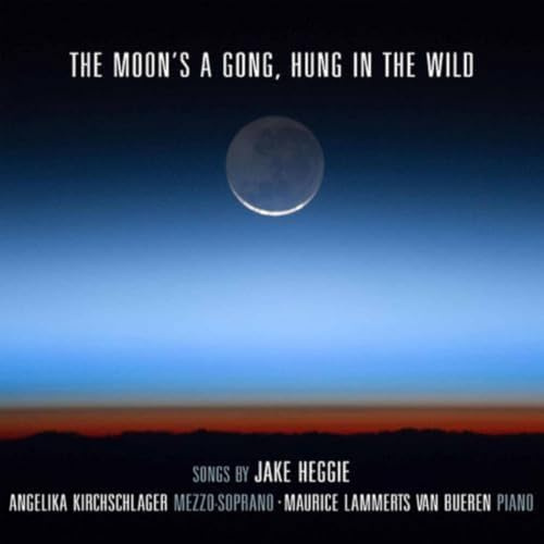 Moon's a Gong Hung in the Wild