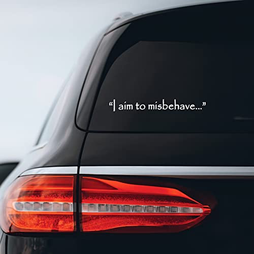 I Aim To Misbehave Quote Firefly Decal Car Sticker