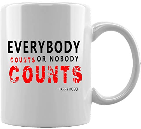 Everybody Counts Or Nobody Counts Keramikbecher Weißes Kaffee Tee Wasser Tasse Büro Home Ceramic White Mug Cup