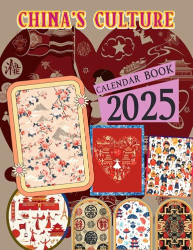 China's Culture Calendar 2025: Jan to Dec 2025 Including 12 Photography For Adults with Vintage Country, Eco Friendly, Thick Sturdy Paper for Planning, Ideal Gift for Everyone