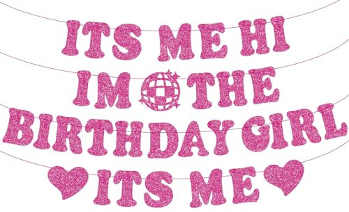Banner mit Aufschrift It's Me Hi I'm the Birthday Girl, beliebte Glitzerdekorationen für Fans
