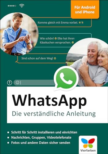 WhatsApp: Die verständliche Anleitung – seitentreues E-Book in Farbe für Fire-Tablets und Kindle-Apps